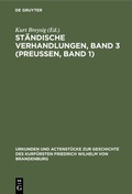Bild: Ständische Verhandlungen, Band 3 (Preußen, Band 1) - De Gruyter
