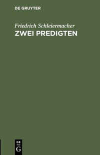 Abbildung von: Zwei Predigten - De Gruyter