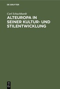 Cover: Alteuropa in seiner Kultur- und Stilentwicklung - De Gruyter