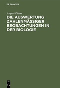 Bild: Die Auswertung zahlenmäßiger Beobachtungen in der Biologie - De Gruyter
