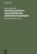 Cover: Pathologisch-anatomische Untersuchungen - De Gruyter