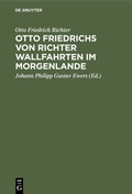 Bild: Otto Friedrichs von Richter Wallfahrten im Morgenlande - De Gruyter