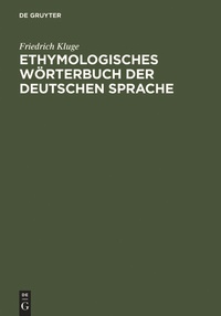 Abbildung von: Etymologisches Wörterbuch der deutschen Sprache - De Gruyter