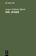 Cover: Die J&auml;ger - De Gruyter