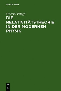 Abbildung von: Die Relativitätstheorie in der modernen Physik - De Gruyter