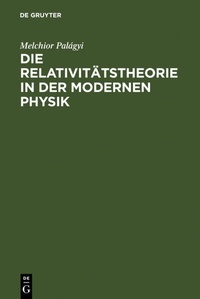 Abbildung von: Die Relativitätstheorie in der modernen Physik - De Gruyter