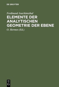 Abbildung von: Elemente der analytischen Geometrie der Ebene - De Gruyter