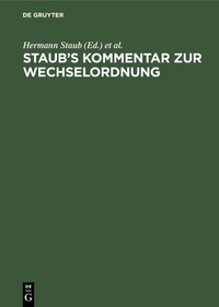 Abbildung von: Staub's Kommentar zur Wechselordnung - De Gruyter
