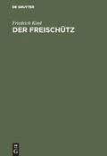 Cover: Der Freisch&uuml;tz - De Gruyter