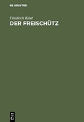 Cover: Der Freisch&uuml;tz - De Gruyter