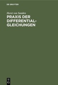 Cover: Praxis der Differentialgleichungen - De Gruyter