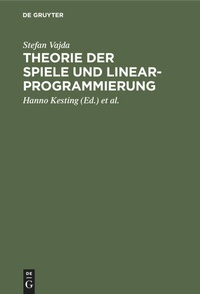 Enlarge image Cover: Theorie der Spiele und Linearprogrammierung - De Gruyter