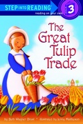 Cover: The Great Tulip Trade - Random House Books for Young Readers