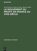 Cover: Le mouvement du profit en France au XIXe si&egrave;cle - De Gruyter Mouton