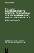 Cover: Gewerbegerichtsgesetz in der Fassung der Bekanntmachung vom 29. September 1901 - De Gruyter