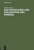 Cover: Zur Soziologie und Philosophie des Krieges - De Gruyter