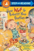 Cover: How Not to Babysit Your Brother - Random House Books for Young Readers