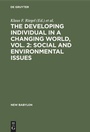 Cover: The Developing Individual in a Changing World, Vol. 2: Social and environmental issues - De Gruyter Mouton
