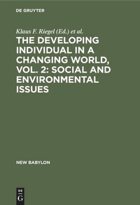 Enlarge image Cover: The Developing Individual in a Changing World, Vol. 2: Social and environmental issues - De Gruyter Mouton