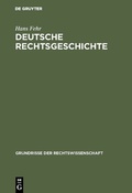 Cover: Deutsche Rechtsgeschichte - De Gruyter