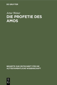 Abbildung von: Die Profetie des Amos - De Gruyter