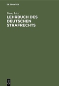 Cover: Lehrbuch des deutschen Strafrechts - De Gruyter