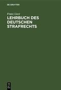 Cover: Lehrbuch des deutschen Strafrechts - De Gruyter