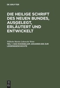 Cover: Das Evangelium Johannis bis zur Leidensgeschichte - De Gruyter