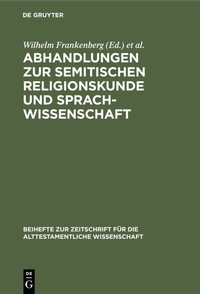 Abbildung von: Abhandlungen zur semitischen Religionskunde und Sprachwissenschaft - De Gruyter
