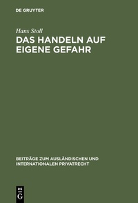 Enlarge image Cover: Das Handeln auf eigene Gefahr - De Gruyter