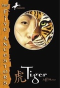 Cover: The Five Ancestors Book 1: Tiger - Yearling Books
