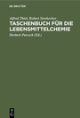 Cover: Taschenbuch f&uuml;r die Lebensmittelchemie - De Gruyter