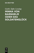 Cover: Minna von Barnhelm oder das Soldatengl&uuml;ck - De Gruyter