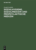 Abbildung von: Sozialhygiene, Sozialmedizin und prophylaktische Medizin - De Gruyter
