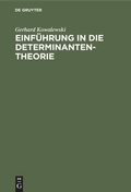 Cover: Einf&uuml;hrung in die Determinantentheorie - De Gruyter