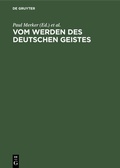 Cover: Vom Werden des deutschen Geistes - De Gruyter Mouton