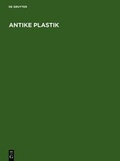 Cover: Antike Plastik - De Gruyter