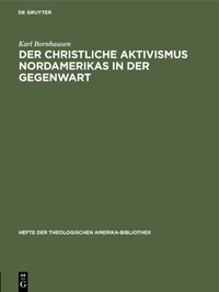 Abbildung von: Der christliche Aktivismus Nordamerikas in der Gegenwart - De Gruyter