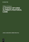 Cover: A Syntax of King Alfred's Pastoral care - De Gruyter Mouton