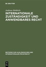 Bild: Internationale Zust&auml;ndigkeit und anwendbares Recht - De Gruyter