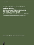 Cover: Zehn Jahre Siedlungsforschung in Archsum auf Sylt - De Gruyter