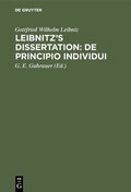 Cover: Leibnitz's Dissertation: De principio individui - De Gruyter