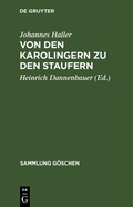Cover: Von den Karolingern zu den Staufern - De Gruyter