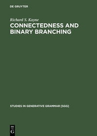 Enlarge image Cover: Connectedness and binary branching - De Gruyter Mouton