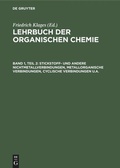Cover: Stickstoff- und andere Nichtmetallverbindungen, metallorganische Verbindungen, cyclische Verbindungen u.a. - De Gruyter