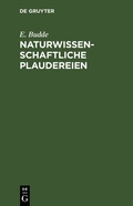 Cover: Naturwissenschaftliche Plaudereien - De Gruyter