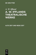 Cover: Alte Zeit und neue Zeit - De Gruyter
