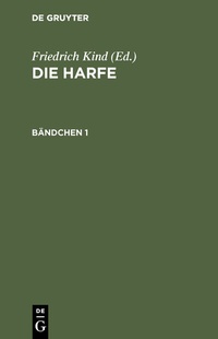 Enlarge image Cover: Die Harfe. Bändchen 1 - De Gruyter