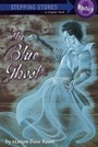Cover: The Blue Ghost - Random House Books for Young Readers