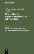 Cover: Die Invaliden- und Hinterbliebenen-Versicherung - De Gruyter